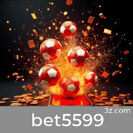 bet5599: Apostas Móveis Rápidas e Completas